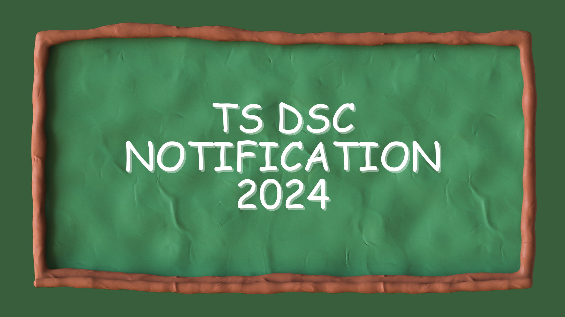 TS DSC Notification 2024 Comprehensive Overview EducationLife4U